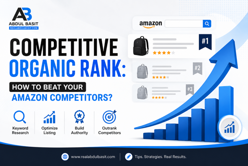 Competitive Organic Rank: How to Beat Your Amazon Competitors