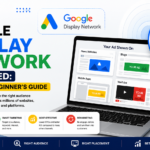 Google Display Network Explained: Complete Beginner's Guide (2026)